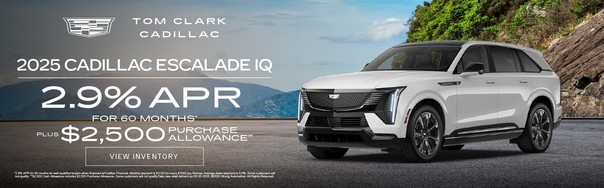 2025 CADILLAC ESCALADE IQ	"2.9% APR for 60 months* PLUS $2,5