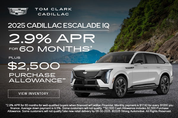 2025 CADILLAC ESCALADE IQ	"2.9% APR for 60 months* PLUS $2,5