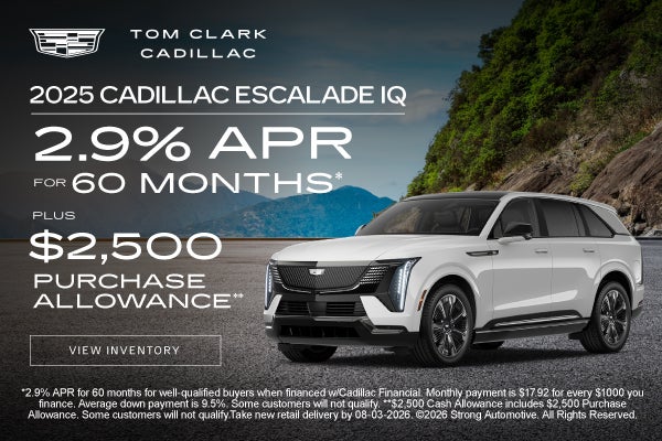 2025 CADILLAC ESCALADE IQ	"2.9% APR for 60 months* PLUS $2,5