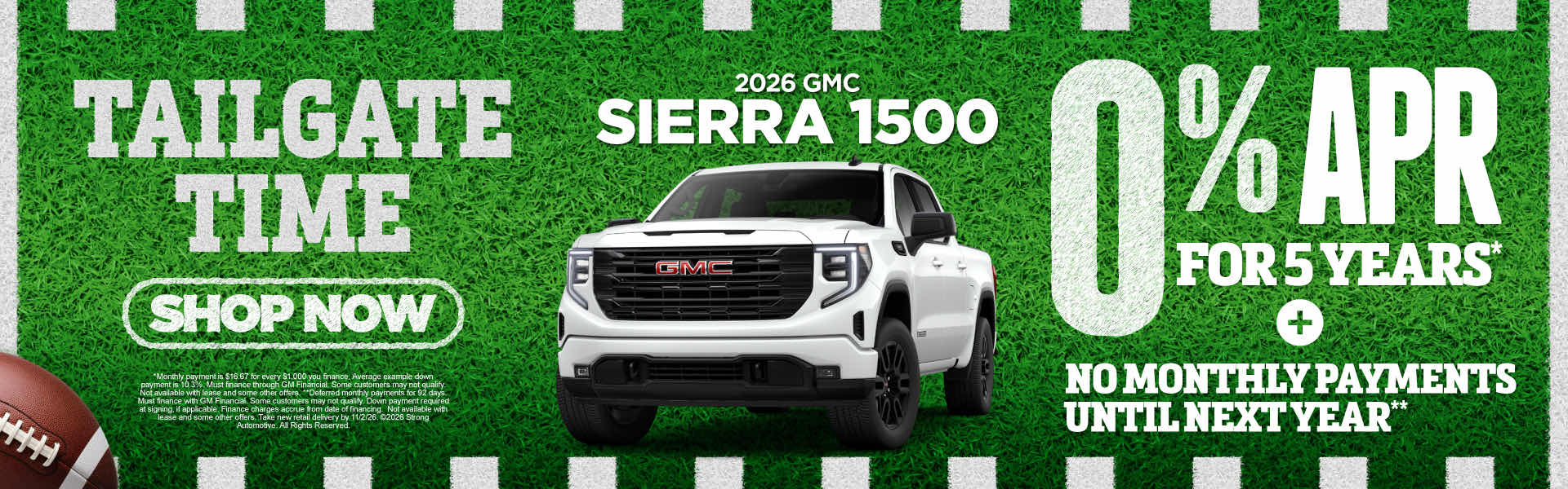 2026 GMC SIERRA 1500	"0% APR FOR 5 YEARS* Plus, no monthly p